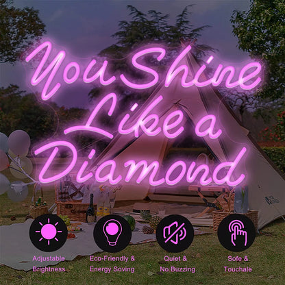 "You Shine Like a Diamond" Neon Sign Light for Bedroom, Wall Neon Sign for Wall Decor