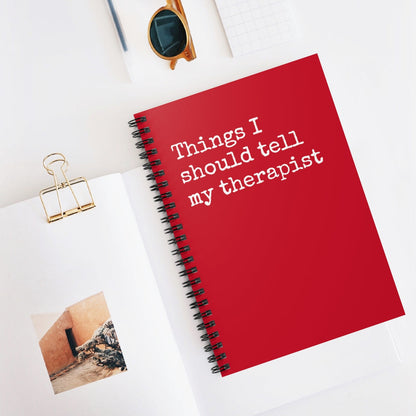 Things I should tell my therapist Spiral Notebook - Ruled Line-4